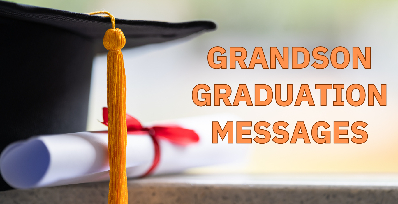 Grandson Graduation Messages