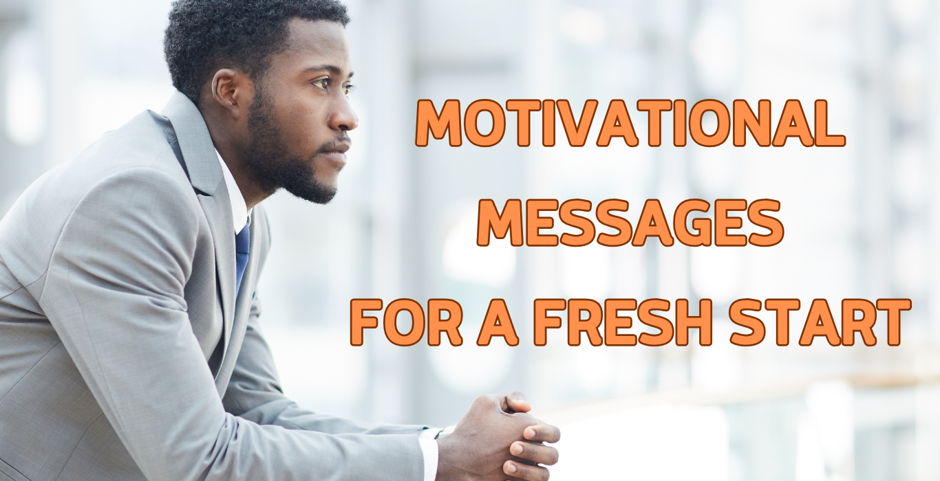 Motivational Messages for a Fresh Start