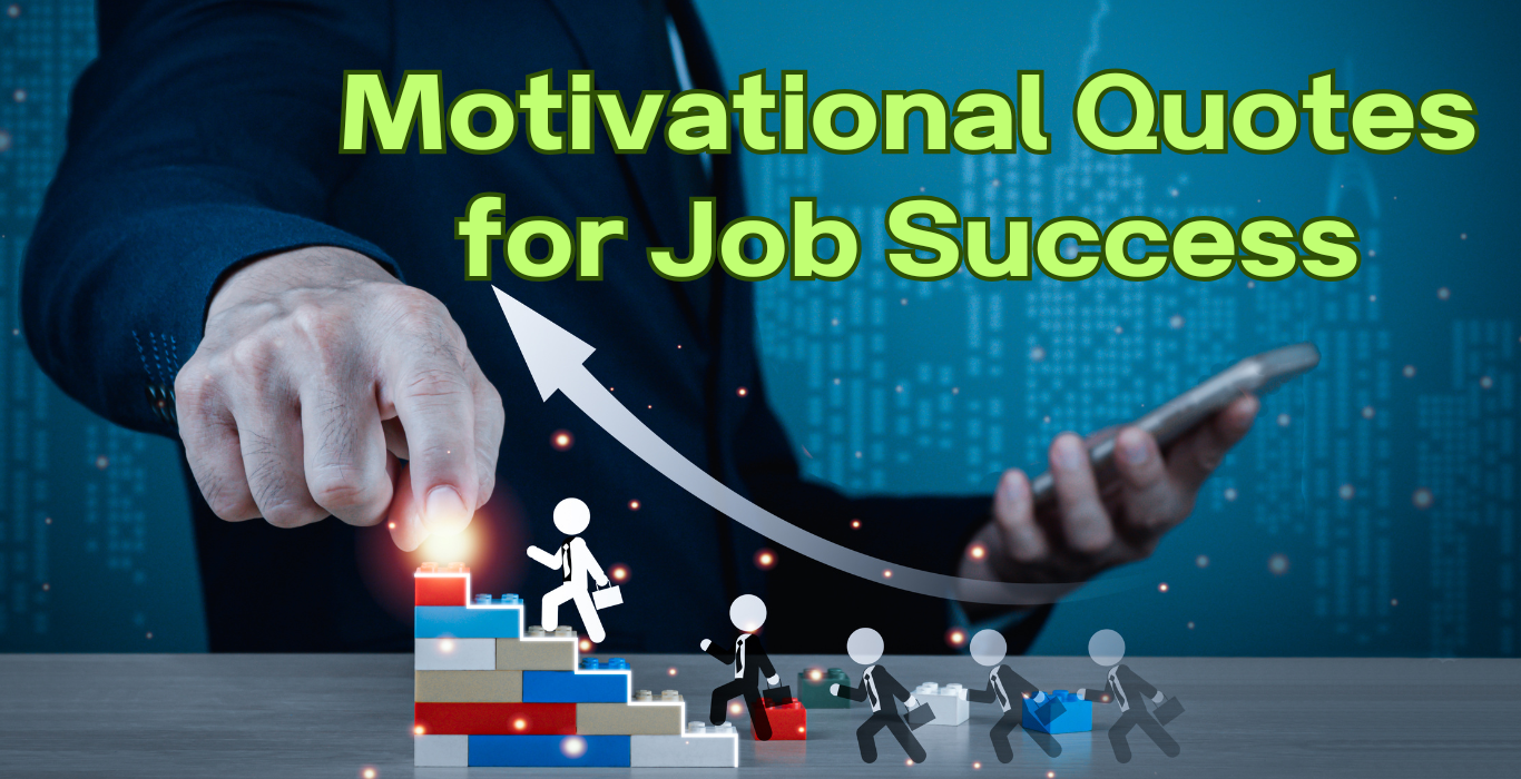 Motivational Quotes for Job Success