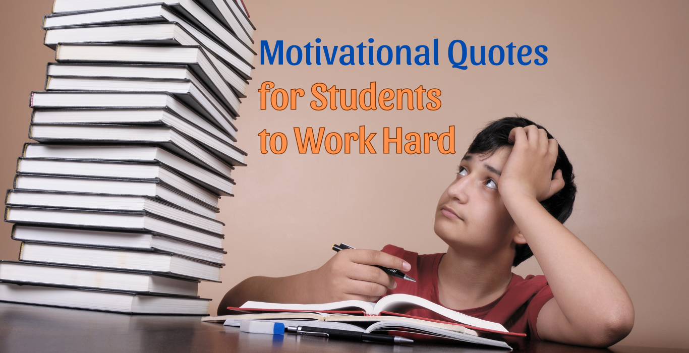 Motivational Quotes for Students to Work Hard