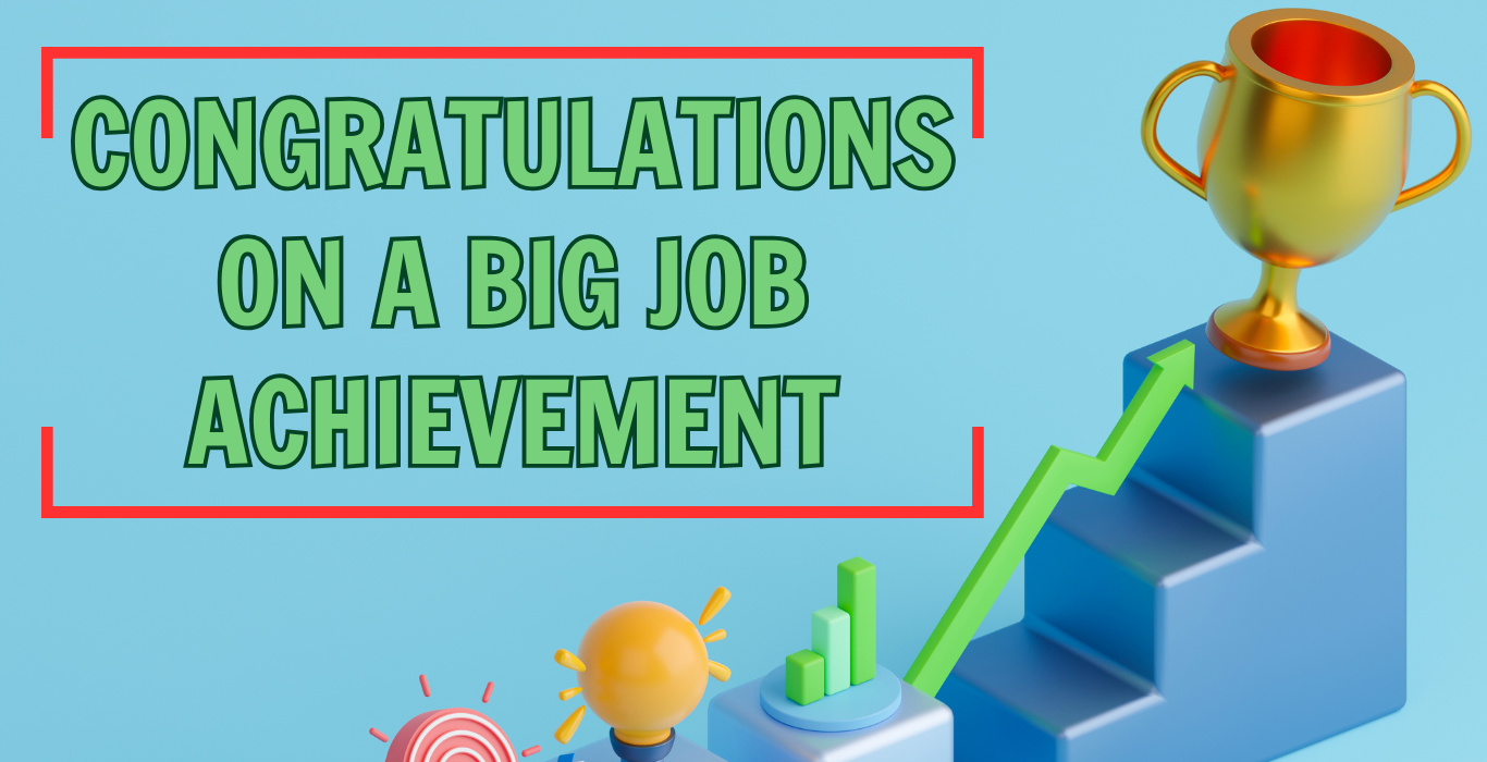 congratulations on a big job achievement