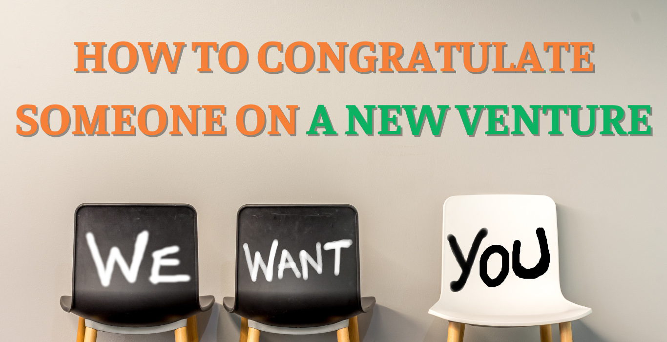 how to congratulate someone on a new venture