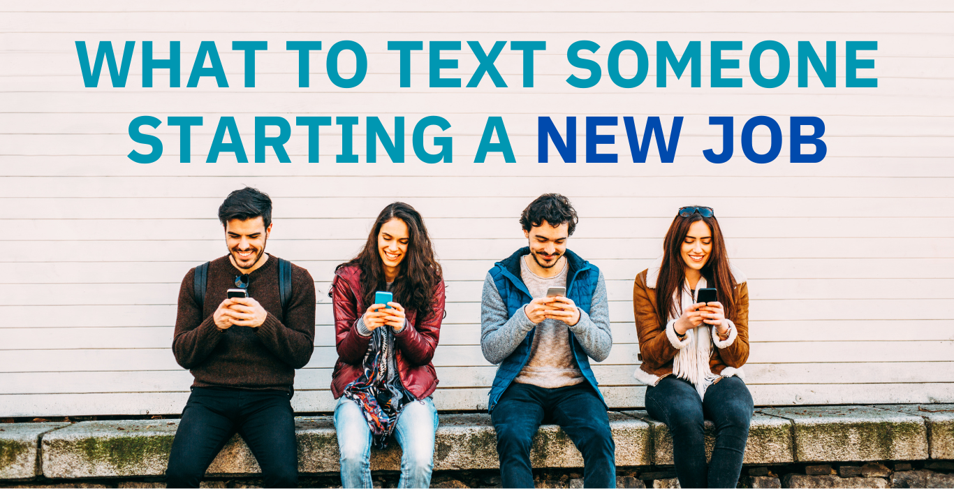 what to text someone starting a new job